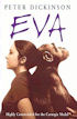 Eva, by Peter Dickinson, novelist