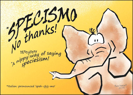 Speciesism is Specismo!